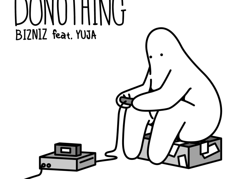 DONOTHING (Feat. YUJA) (Single)