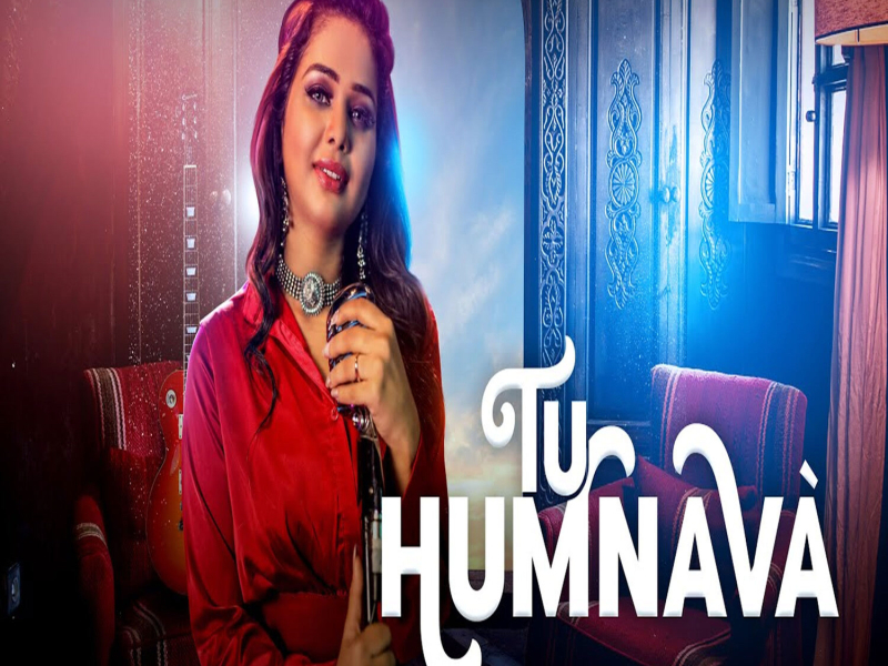 Tu Humnava (Single)