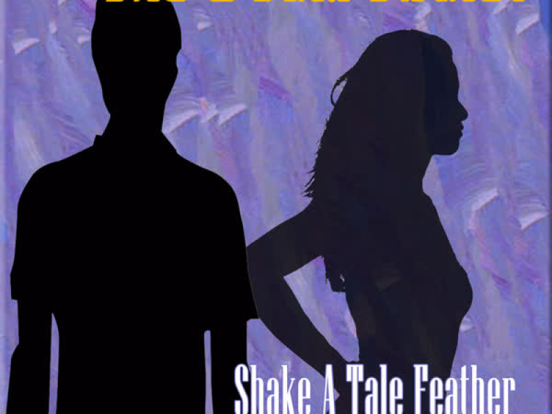 Shake a Tale Feather, Vol. 1