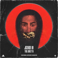 Jesus In The Ghetto (Single)