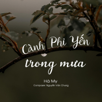 Cành Phi Yến Trong Mưa (Single)