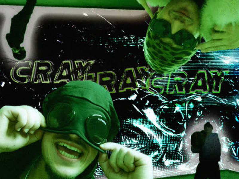 CRAY! CRAY! (Single)