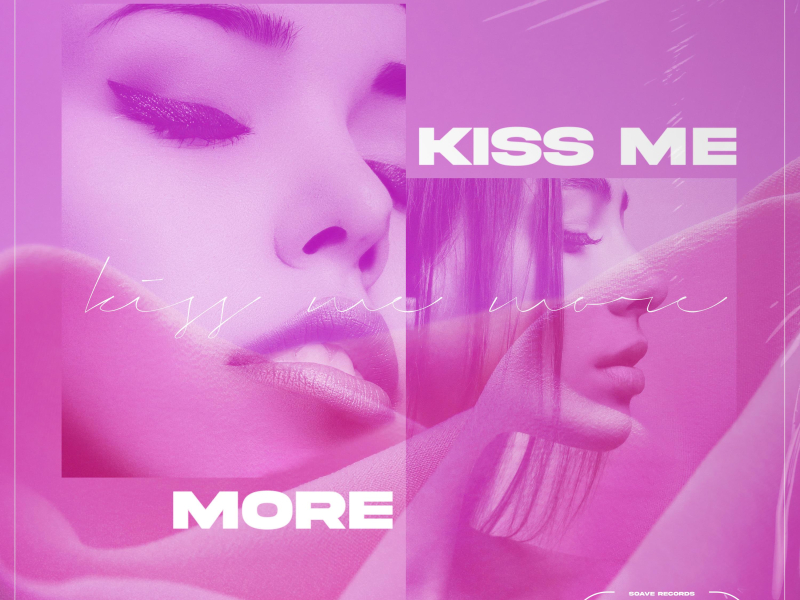 Kiss Me More (Single)