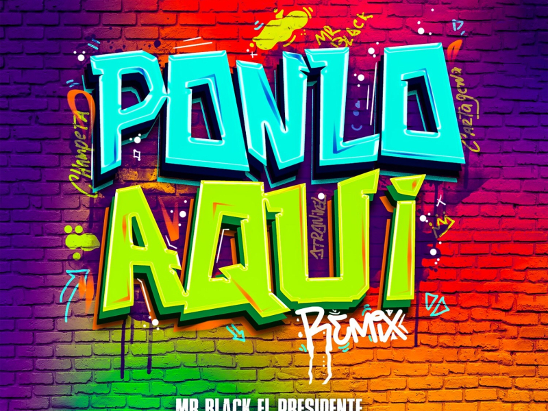PONLO AQUÍ (REMIX) (Single)