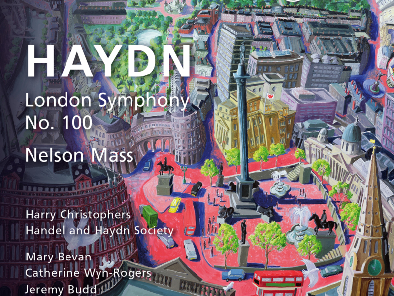 Haydn: Symphony No. 100 & Nelson Mass (Live)