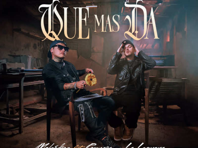 Que Mas Da (Single)