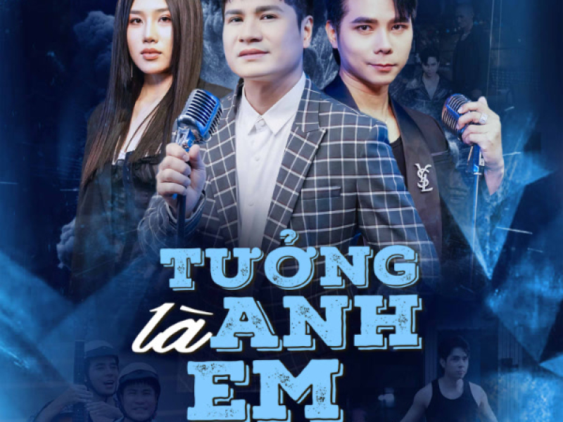 Tưởng Là Anh Em (Single)