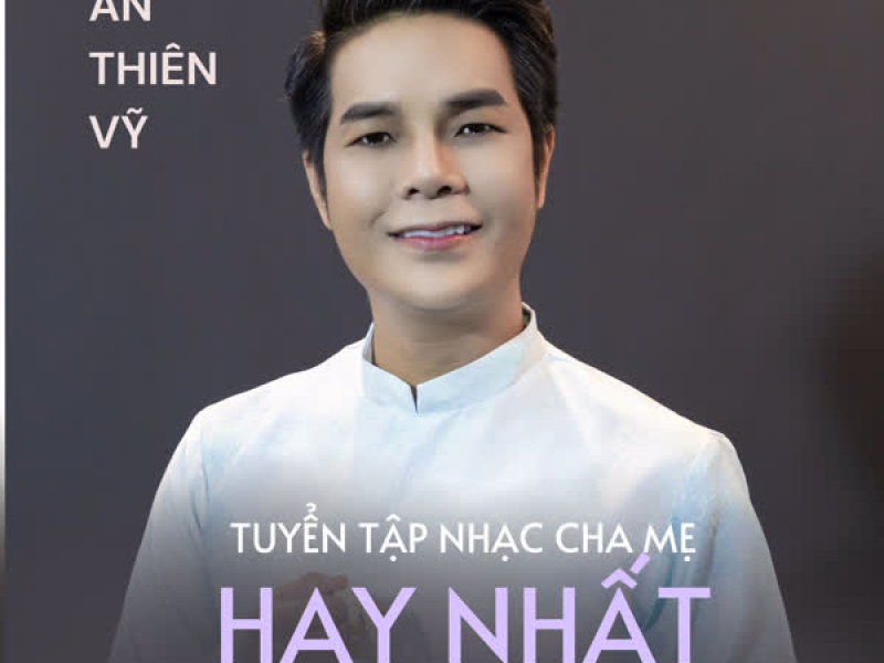 Tuyển Tập Nhạc Cha Mẹ Hay Nhất (Vol. 2)