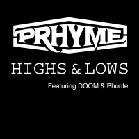 Highs and Lows (feat. DOOM, Phonte) - Single