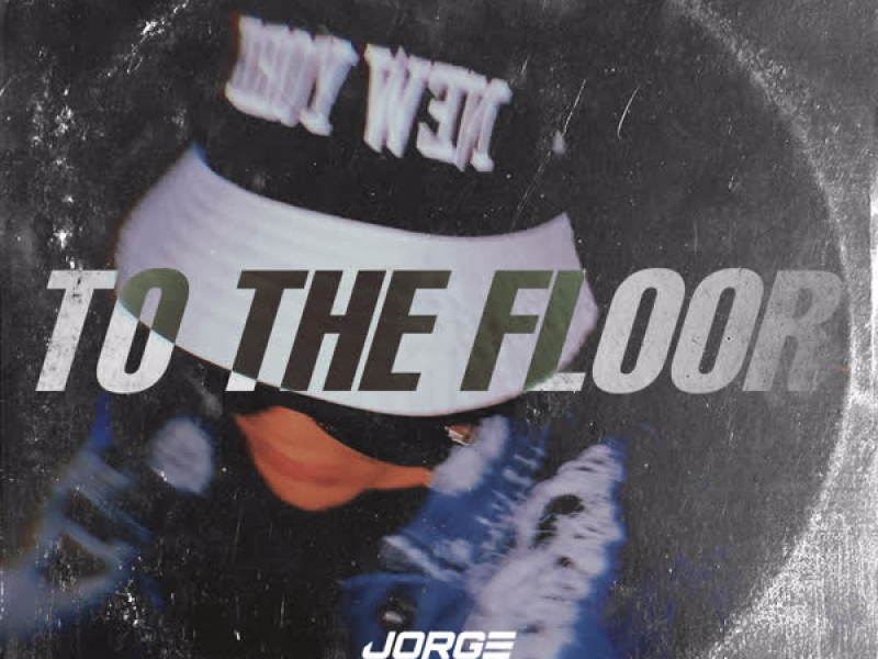 TO THE FLOOR (Single)