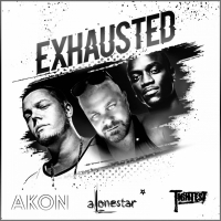 Exhausted (feat. Tightest & Jethro Sheeran) (Single)