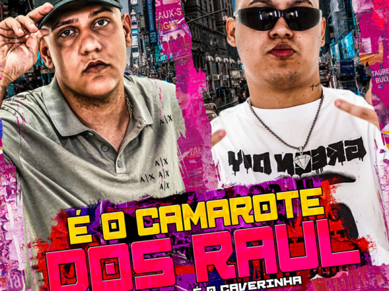 É O CAMAROTE DOS RAUL (Single)