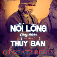 Nỗi Lòng Công Nhân Thủy Sản (QT Beatz Remix) (Single)