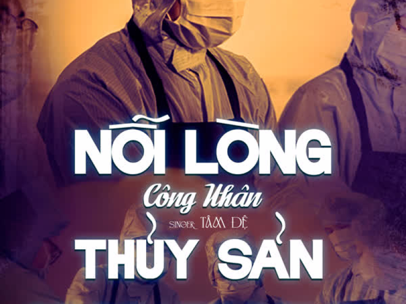 Nỗi Lòng Công Nhân Thủy Sản (QT Beatz Remix) (Single)