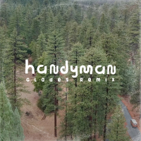 Handyman (Glades Remix) (Single)