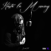 Hasta La Morning (Single)