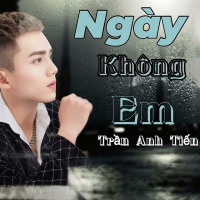 Ngày Không Em (Single)