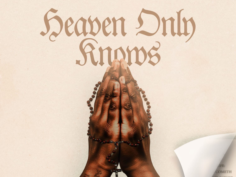 Heaven Only Knows (Single)