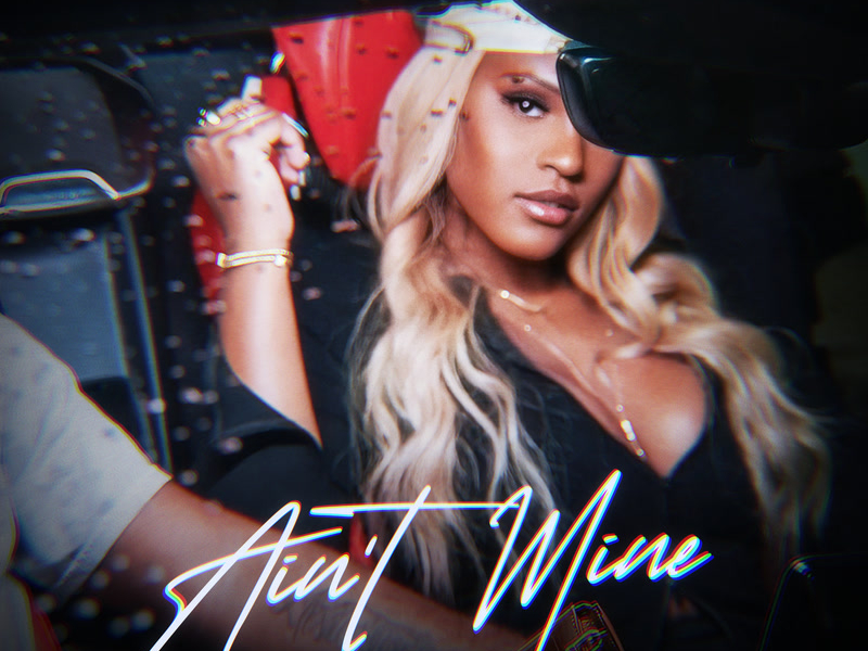 Ain't Mine (Single)