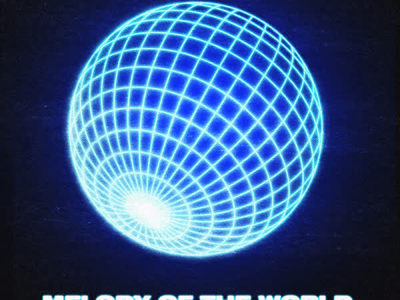 Melody Of The World (Single)