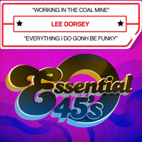 Working In The Coal Mine / Everything I Do Gonh Be Funky - Single