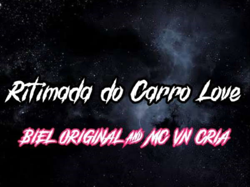 Ritmada Do Carro Love (Single)