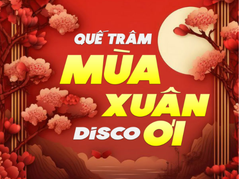 Mùa Xuân Ơi (Disco) (Single)