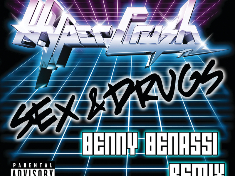 Sex And Drugs (Benny Benassi Remix)