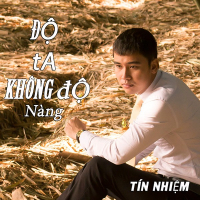 Độ Ta Không Độ Nàng (Single)