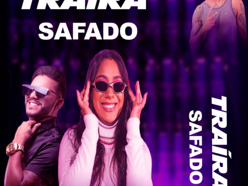 Tráira Safado (Single)
