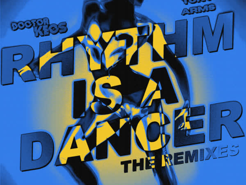 Rhythm is a Dancer (The Remixes) (EP)