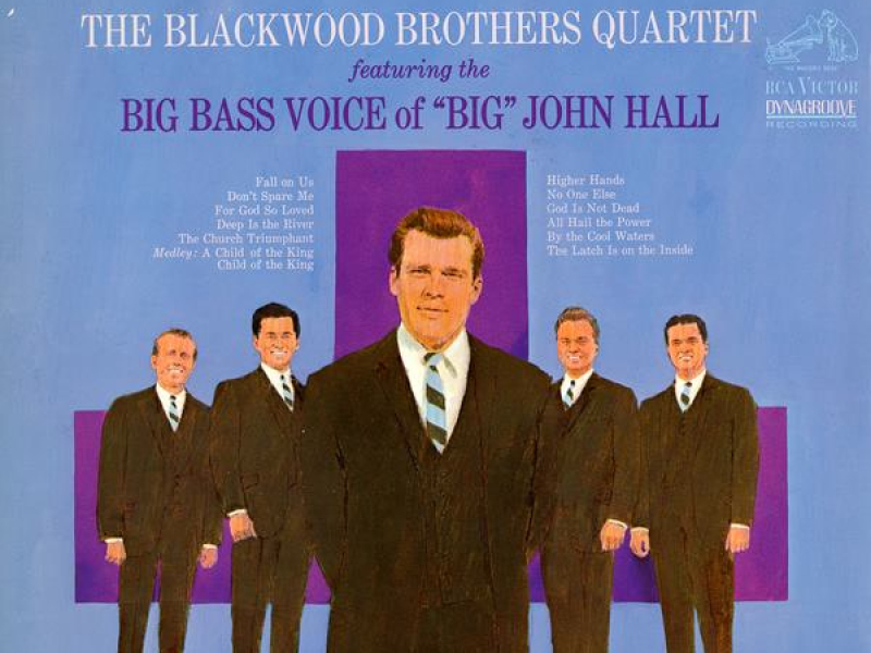 The Blackwood Brothers Quartet Featuring The Big Bass Voice Of 