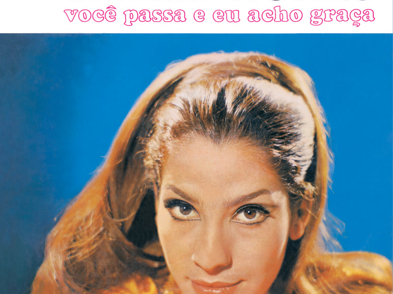 Você Passa E Eu Acho Graça