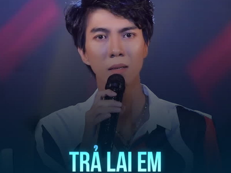 Trả Lại Em (Rumba) (Single)