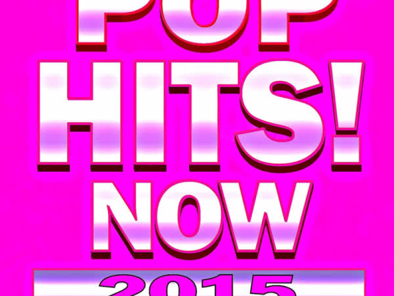 Pop Hits! Now 2015