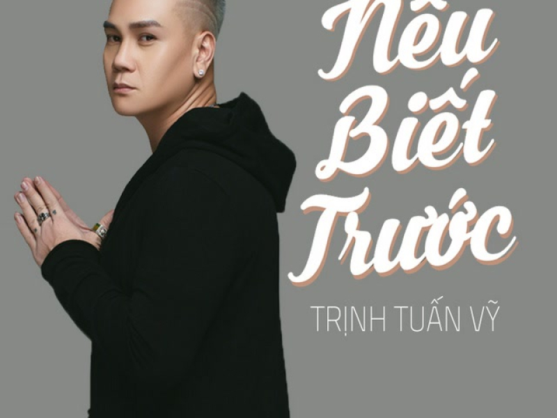 Nếu Biết Trước (Single)