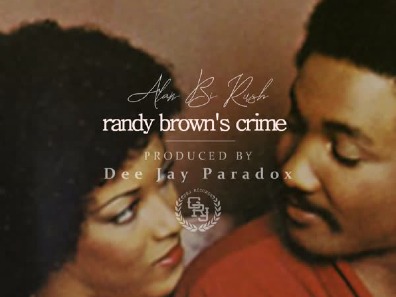 Randy Brown's Crime (Single)