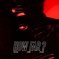 How Far? (Single)