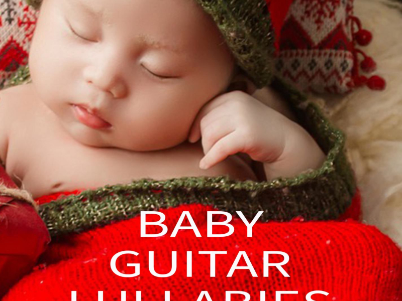 Baby Guitar Lullabies (Single)