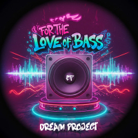 For The Love Of Bass EP (Single)