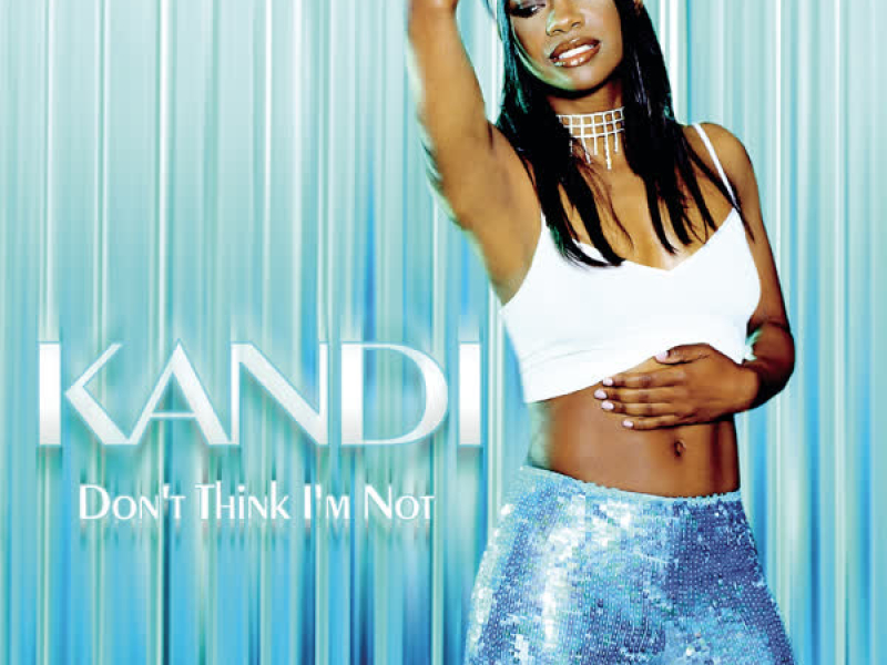 Don't Think I'm Not (EP)