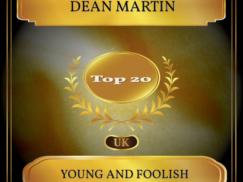Young And Foolish (UK Chart Top 20 - No. 20) (Single)