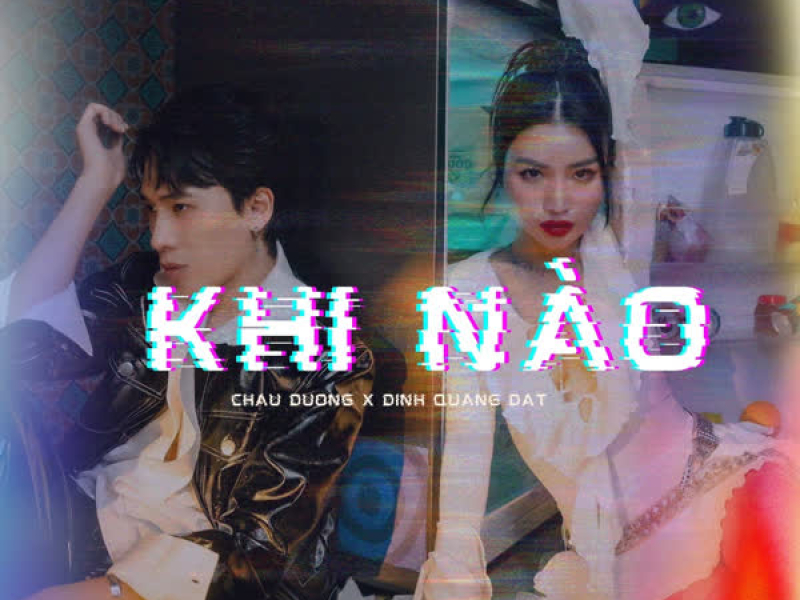 Khi Nào (Single)