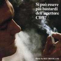 Si Pùo Essere Pìu Bastardi Dell’Ispettore Cliff? (Original Motion Picture Soundtrack)