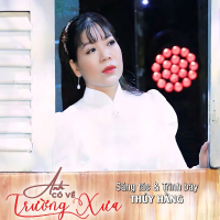 Anh Có Về Trường Xưa (Single)