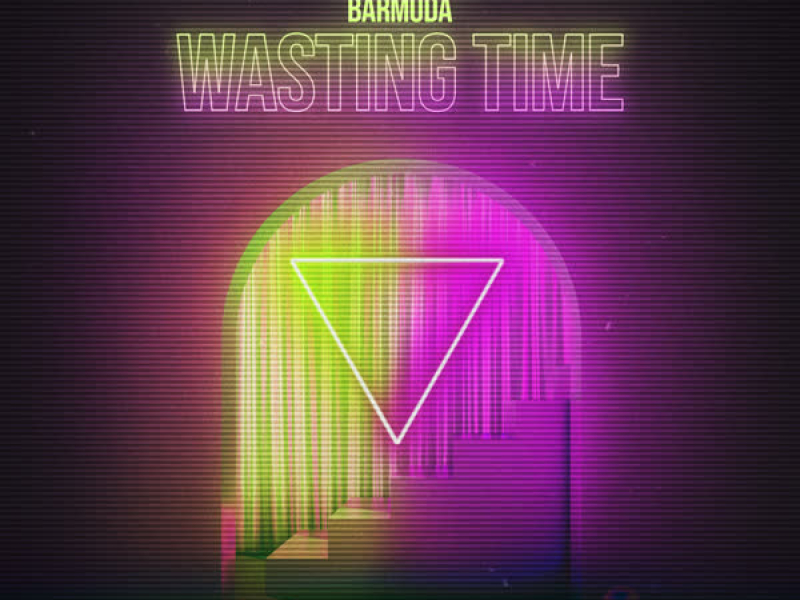 Wasting Time (Single)