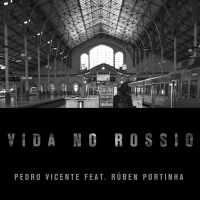 Vida No Rossio (Single)