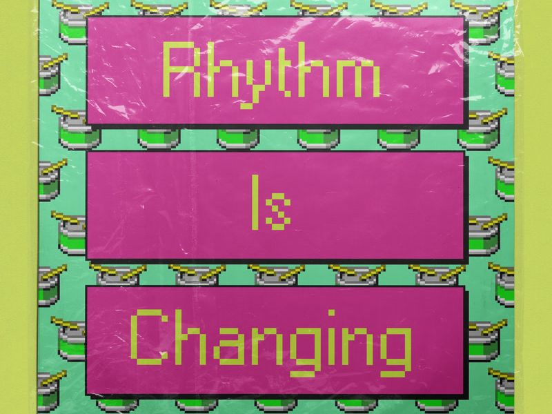 Rhythm Is Changing (Single)