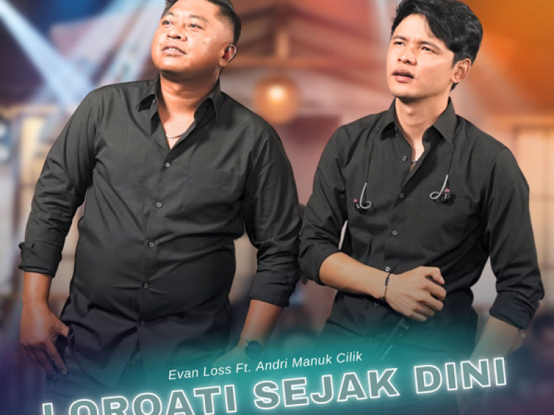 Loro Ati Sejak Dini (Single)