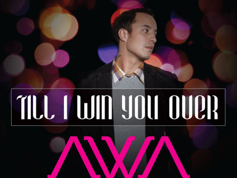 Till I Win You Over (Single)